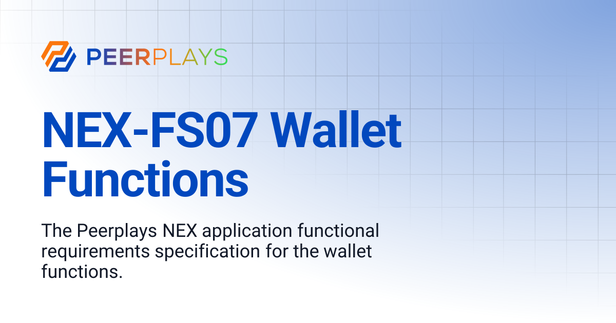 NEX-FS07 Wallet Functions | Peerplays Developer Docs