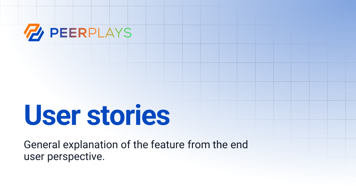 User stories | Peerplays Developer Docs